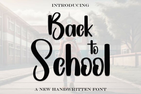 Backtoschool: A Playful Handwritten Font for Scroll-Stopping Campaigns