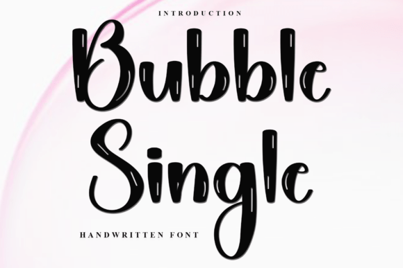Bubble Single: A Friendly, Polished Script Font for Small Brands