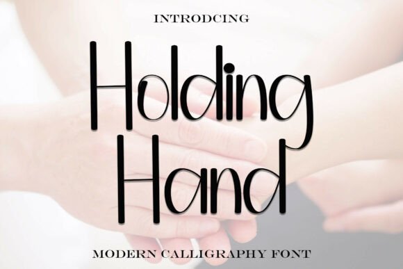 Holding Hand Font: Elegant Handwritten Style for Crafters
