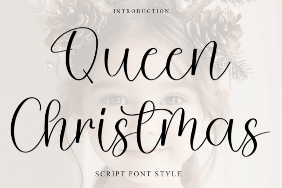 Queen Christmas: A Thoughtful Script Font for Digital Branding