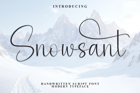 Snowsant: A Contemporary Script Font for Editorial Design