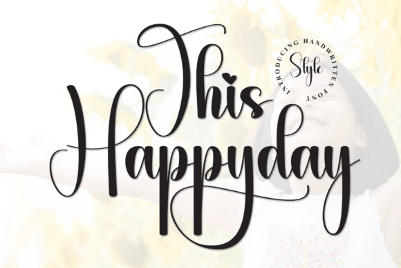 This Happyday: A Script Font That Feels Like a Sigh of Relief