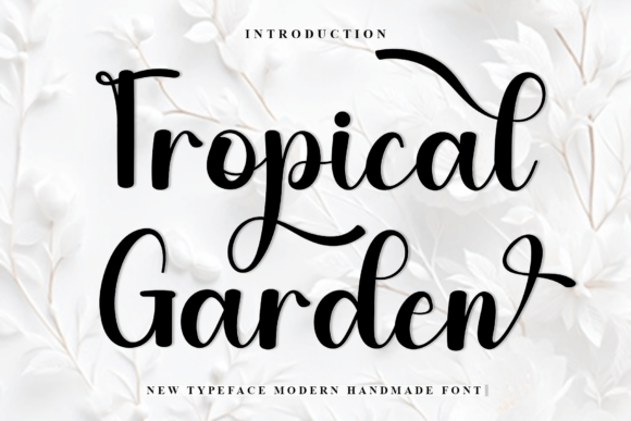 Tropical Garden: A Festive Script Font for Memorable Branding